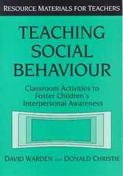 Cover of: Teaching social behaviour: classroom activities to foster children's interpersonal awareness