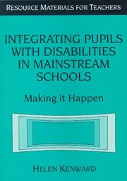 Cover of: Integrating pupils with disabilities: making it happen