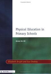 Cover of: Physical education in primary schools by Elizabeth Knight, Elizabeth Knight