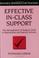 Cover of: Effective in-class support