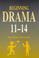 Cover of: Beginning drama, 11-14