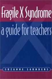 Cover of: Fragile X syndrome: a guide for teachers