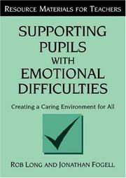 Cover of: Supporting pupils with emotional difficulties: creating a caring environment for all