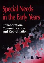 Special needs in the early years by Sue Roffey