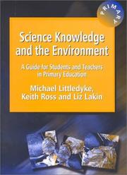 Science Knowledge and the Environment by Littledyke