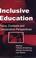 Cover of: Inclusive education