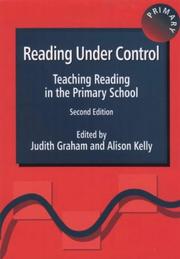 Cover of: READING UNDER CONTROL: TEACHING READING IN THE PRIMARY SCHOOL (Roehampton Studies in Education Series)