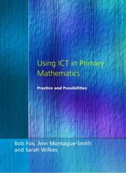 Cover of: Using Itc in Primary Schools by Bob Fox