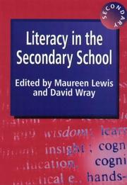 Cover of: Literacy in the secondary school by edited by Maureen Lewis and David Wray.