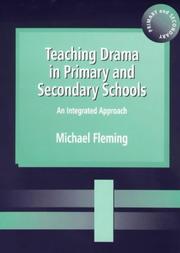 Cover of: Teaching Drama in Primary and Secondary Schools: An Integrated Approach