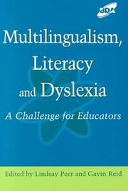 Cover of: Multilingualism, Literacy and Dyslexia: A Challenge for Educators
