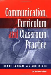 Cover of: Communications,Curriculum and Classroom Practice