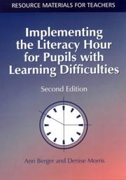 Cover of: Implementing the Literacy Hour for Pupils with Learning Difficulties (Resource Materials for Teachers) by Ann Berger