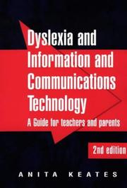 Cover of: Dyslexia and Information and Communications Technology | Anita Keates