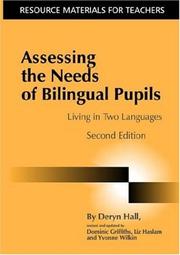 Assessing the needs of bilingual pupils by Deryn Hall
