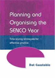 Cover of: Planning and Organising the SENCO Year: Time Saving Strategies for Effective Practice