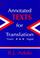 Cover of: Annotated texts for translation