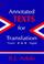 Cover of: Annotated Texts for Translation