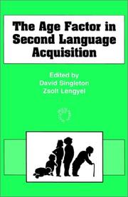 Cover of: The Age Factor in Second Language Acquisition (Multilingual Matters)