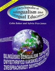 Cover of: Encyclopedia of bilingualism and bilingual education by [edited by] Colin Baker and Sylvia Prys Jones.