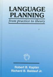 Language planning from practice to theory by Robert B. Kaplan