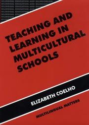 Cover of: Teaching and learning in multicultural schools: an integrated approach