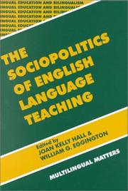 Cover of: The Sociopolitics of English Language Teaching (Bilingual Education & Bilingualism 21)