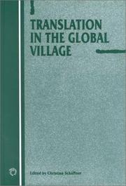 Cover of: Translation in the global village by edited by Christina Schäffner.