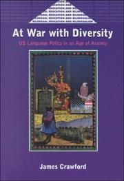 Cover of: At war with diversity: US language policy in an age of anxiety