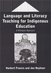 Cover of: Language and literacy teaching for indigenous education by Norbert Francis, Norbert Francis