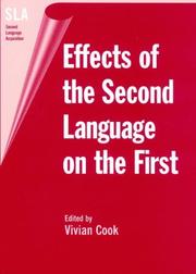 Cover of: Effects of the Second Language on the First (Second Language Acquisition (Buffalo, N.Y.), 3.) by V. J. Cook