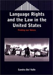 Cover of: Language rights and the law in the United States by Sandra Del Valle