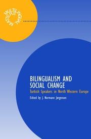 Cover of: Bilingualism and social relations: Turkish speakers in north western Europe