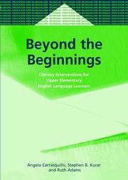 Cover of: Beyond the beginnings: literacy interventions for upper elementary English language learners