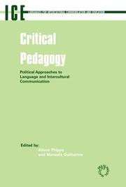 Cover of: Critical pedagogy: political approaches to language and intercultural communication