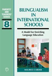 Cover of: Bilingualism in International Schools: A Model for Enriching Language Education (Parents' and Teachers' Guides)