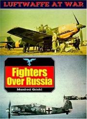 Cover of: Fighters over Russia by Griehl, Manfred., Griehl, Manfred.