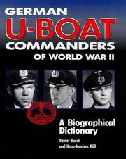 Cover of: German U-boat commanders of World War II by Busch, Rainer.