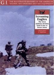 Cover of: Screaming Eagles: The 101st Airborne from D-Day to Desert Storm (G.I. Series)