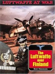 Cover of: Luftwaffe Over Finland (Luftwaffe at War Series, 18)