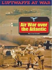 Cover of: Airwar over the Atlantic (Luftwaffe-at-War Series)