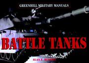 Cover of: Battle Tanks: Revised Edition (Greenhill Military Manual)