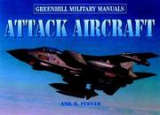 Cover of: Attack Aircraft (Greenhill Military Manuals)