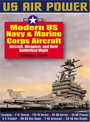 Cover of: Modern US Navy & Marine Corps Aircraft: Aircraft,Weapons and their Battlefield Might (Us Air Power)