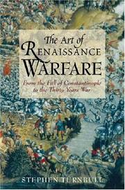 Cover of: The Art of Renaissance Warfare: From the Fall of Constantinople to the Thirty Years War