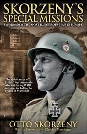 Cover of: Skorzeny's Special Missions: The Memoirs of "The Most Dangerous Man in Europe"
