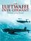 Cover of: The Luftwaffe Over Germany