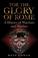 Cover of: For the Glory of Rome
