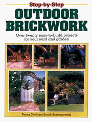 Step-by-step outdoor brickwork by Penny Swift, Janet Szymanowski