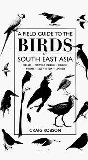 Cover of: Field Guide to the Birds of Southeast Asia by Craig Robson